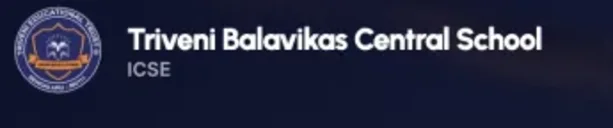 Triveni Balavikas Central School